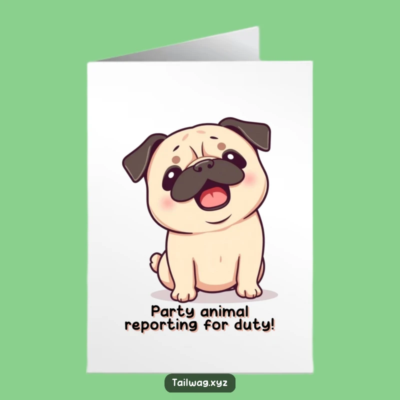Funny Pug Birthday Card Free Printable: Floppy Ears Pug Shaking Head Downloadable Gift