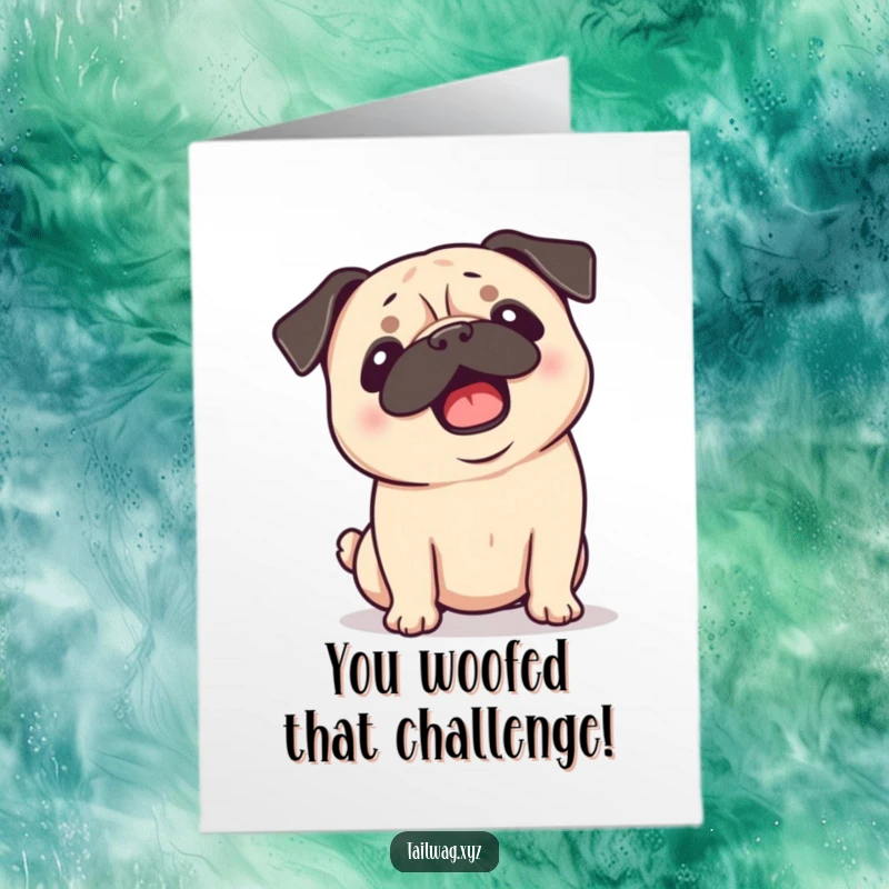 Funny Free Printable Congratulations Card showing a cheerful pug shaking its head and flopping ears with excitement.