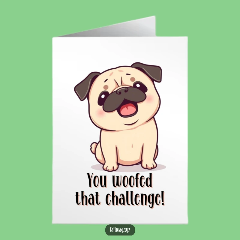 Hilarious Pug Congratulates You Free Printable Card: Shaking Head Dog Downloadable